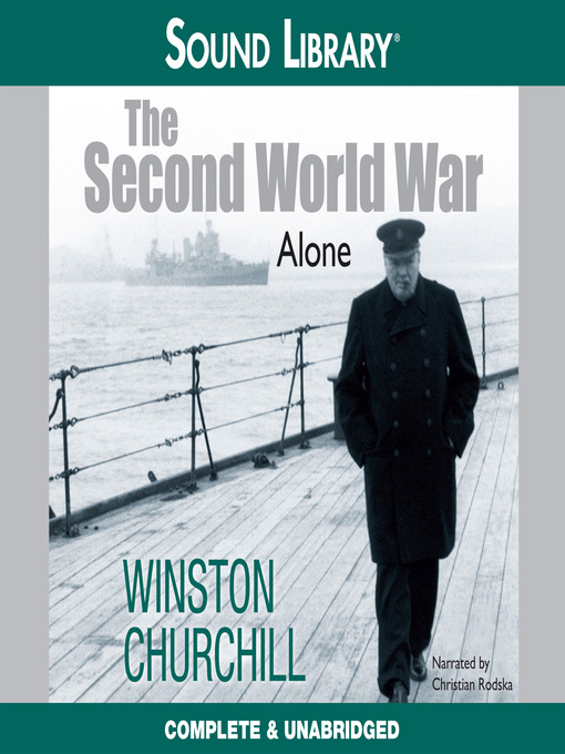Title details for The Second World War: Alone by Winston Churchill - Available